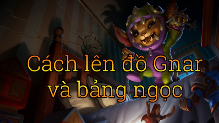 Gnar mùa 15