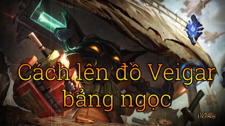 Cách lên đồ Veigar