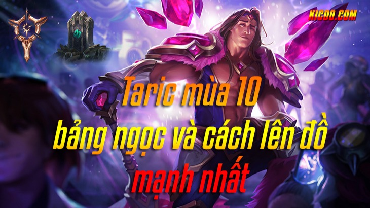 Cách lên đồ Taric