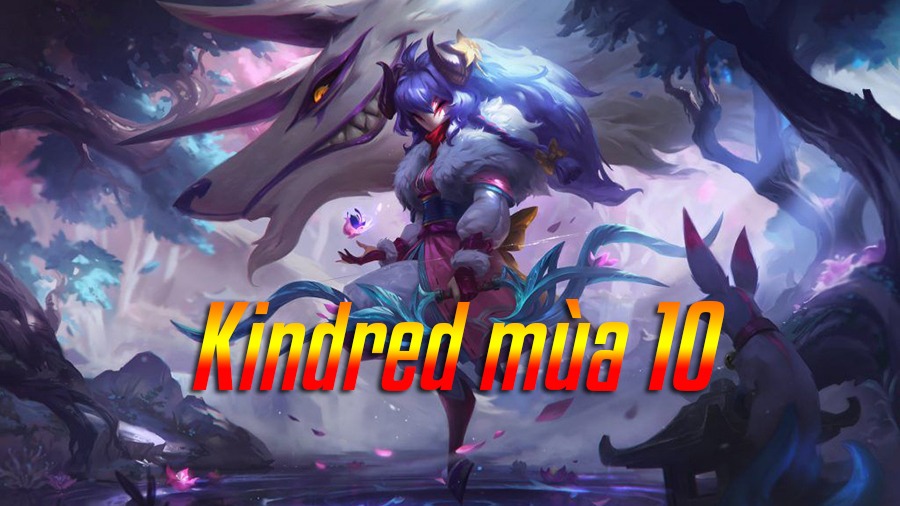 Cách lên đồ Kindred