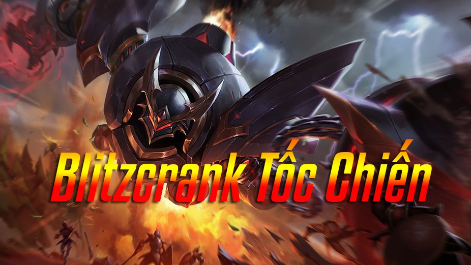 Blitzcrank Tốc Chiến>