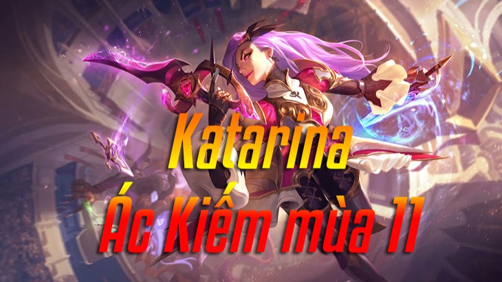 Cách lên đồ Katarina