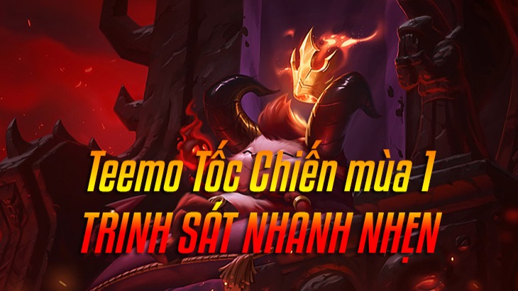 Teemo Tốc Chiến>