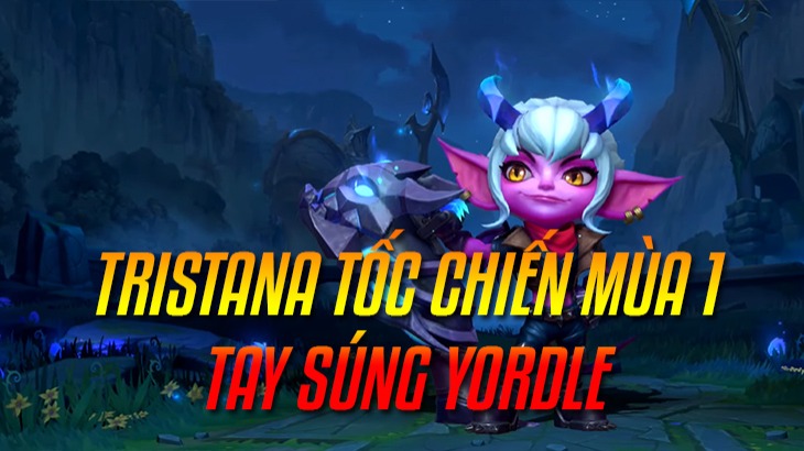 Tristana Tốc Chiến>