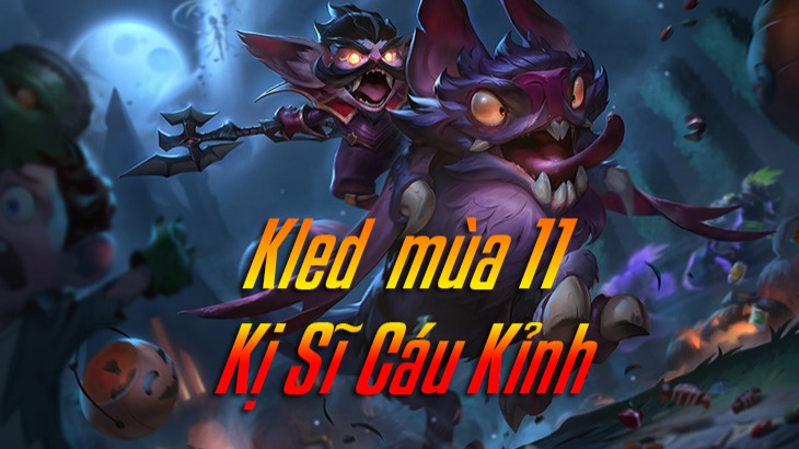 Cách lên đồ Kled