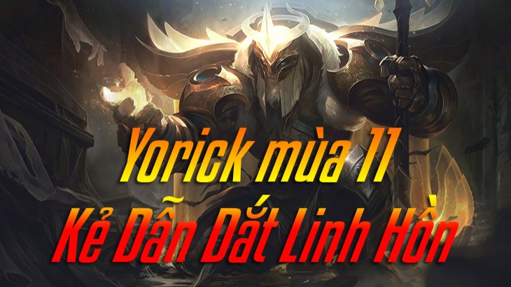 Cách lên đồ Yorick