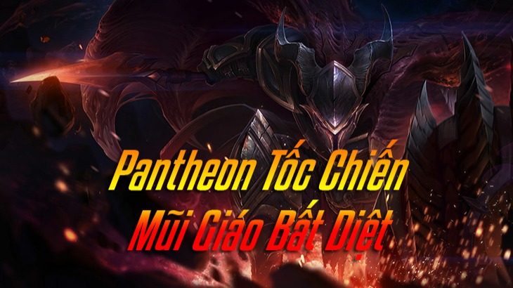 Pantheon Tốc Chiến>