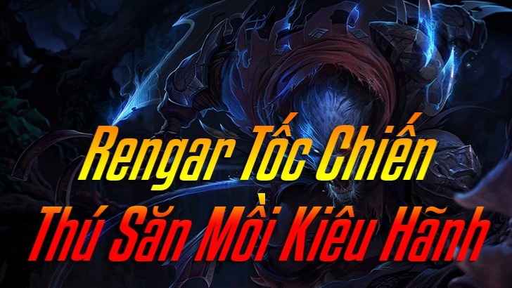 Rengar Tốc Chiến>