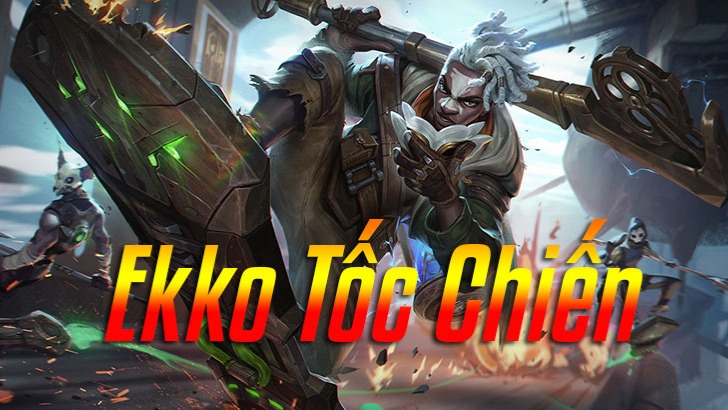 Ekko Tốc Chiến>