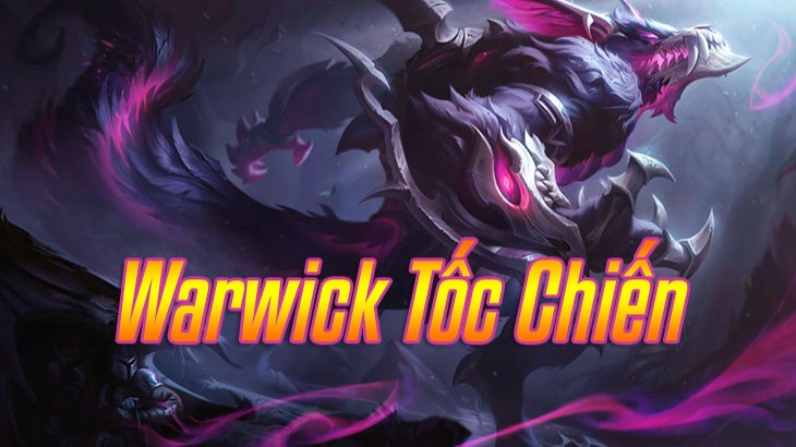 Warwick Tốc Chiến>