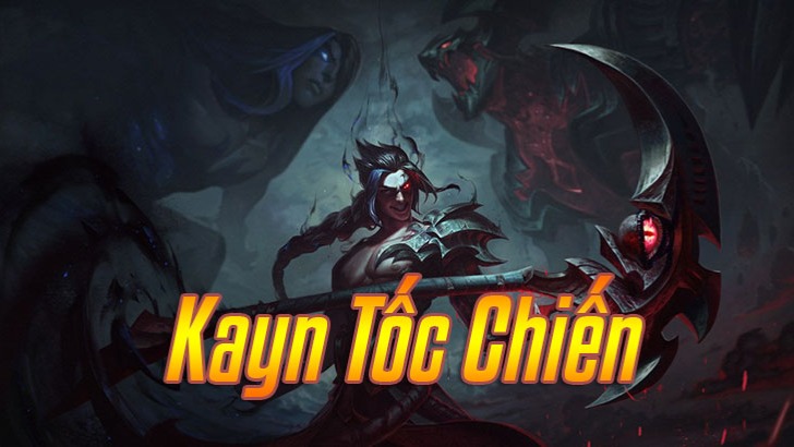 Kayn Tốc Chiến>