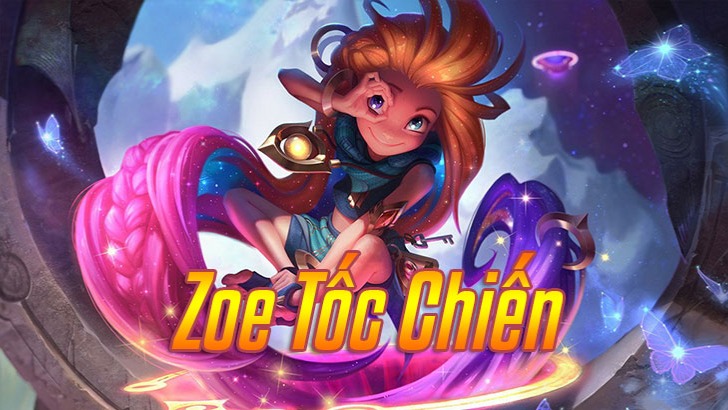 Zoe Tốc Chiến>