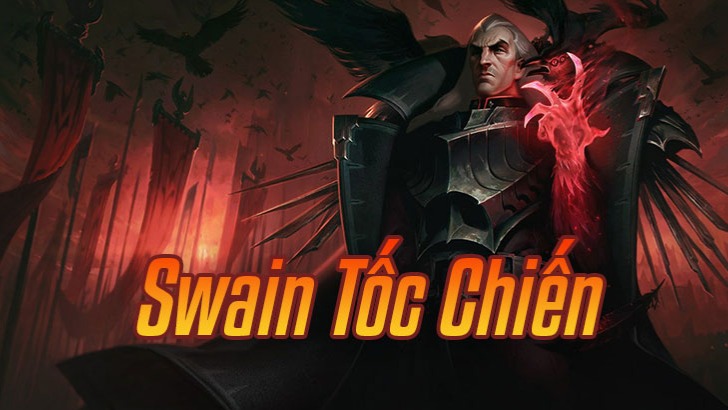 Swain Tốc Chiến>