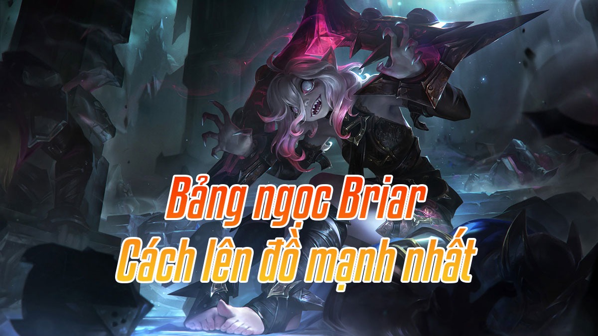 Bảng ngọc Briar