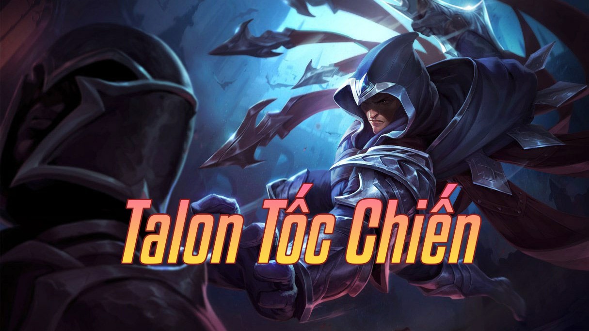 Talon Tốc Chiến>