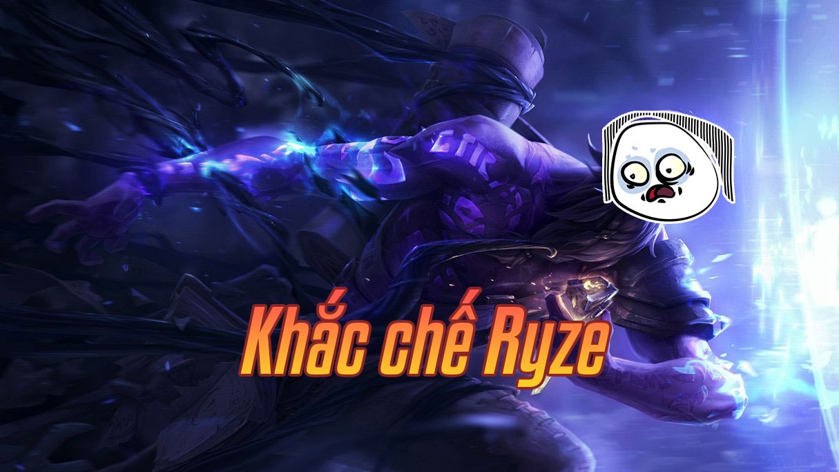 Khắc chế Ryze>