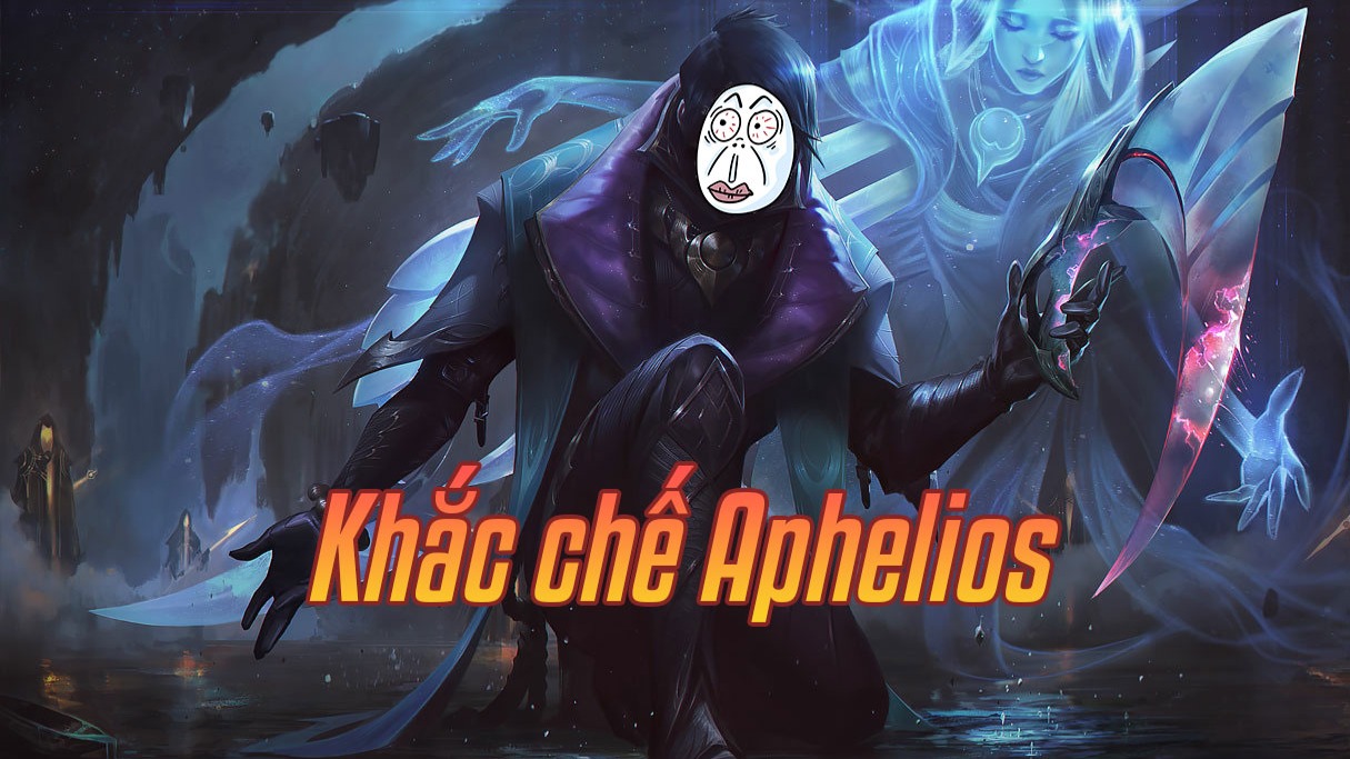 Khắc chế Aphelios>