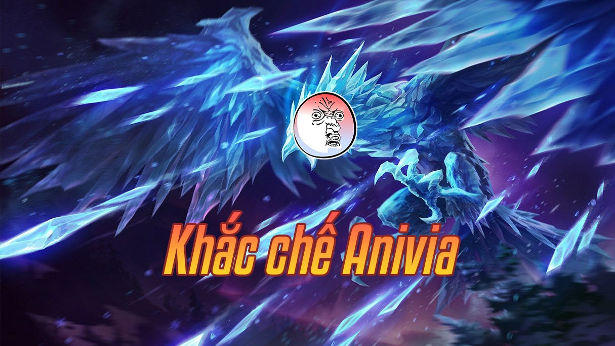 Khắc chế Anivia>