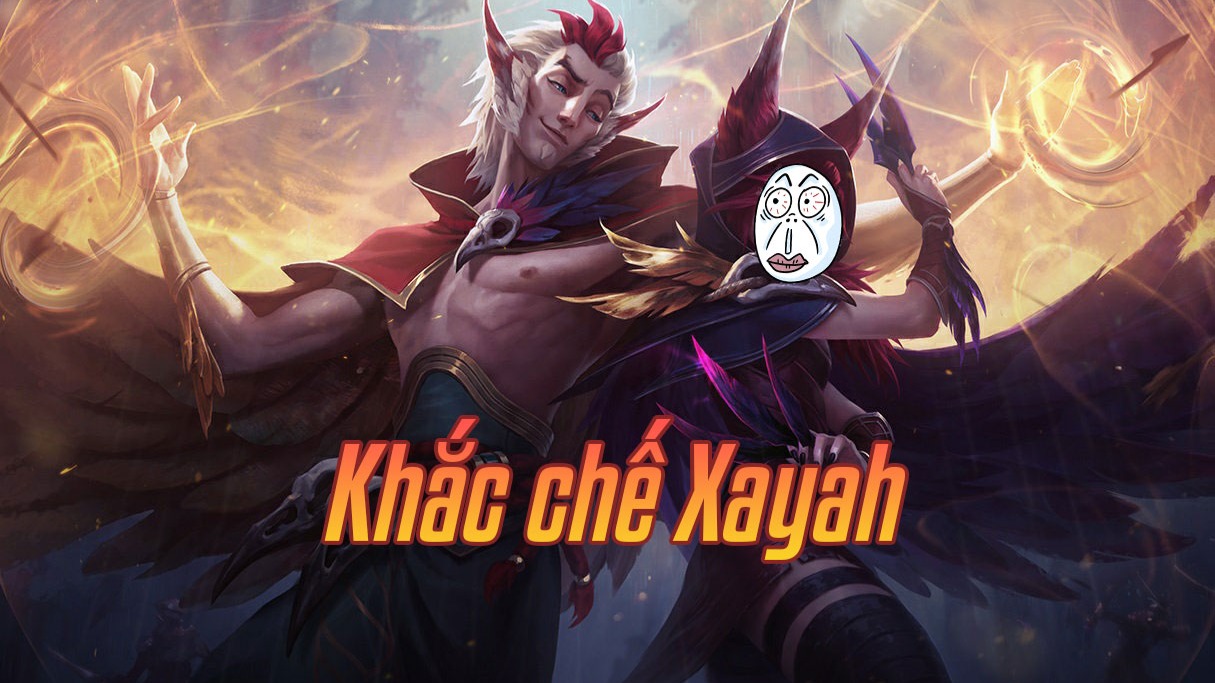 Khắc chế Xayah>