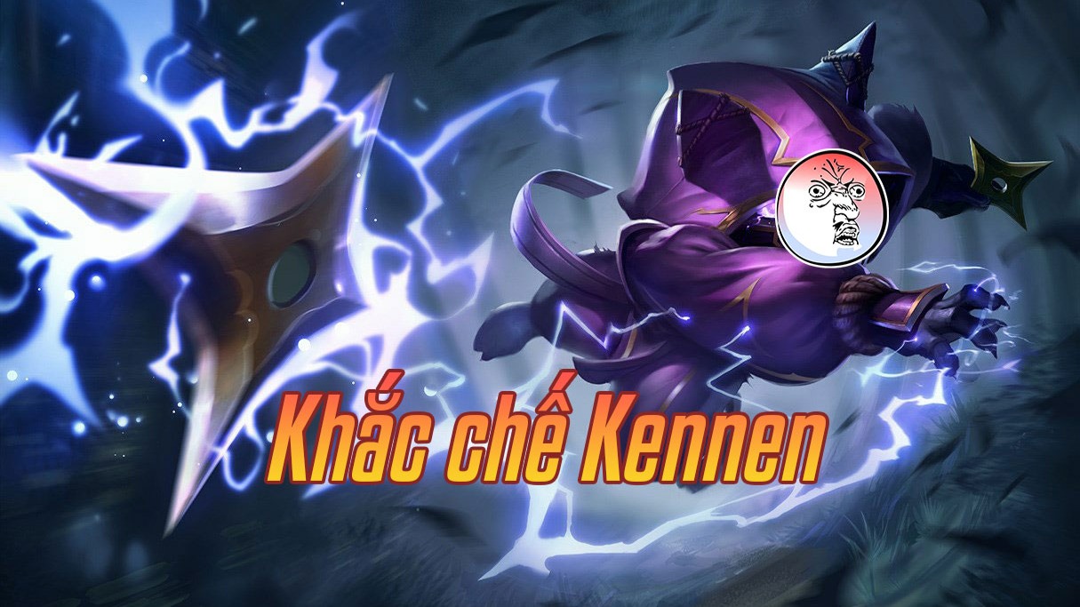 Khắc chế Kennen>