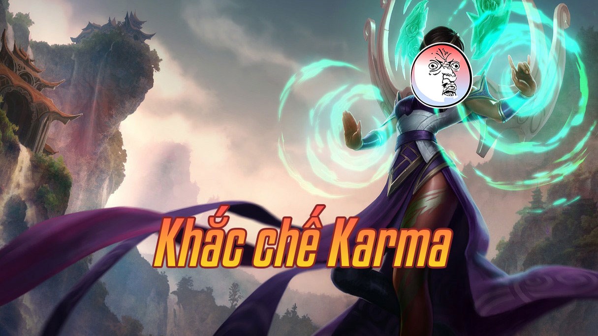 Khắc chế Karma>