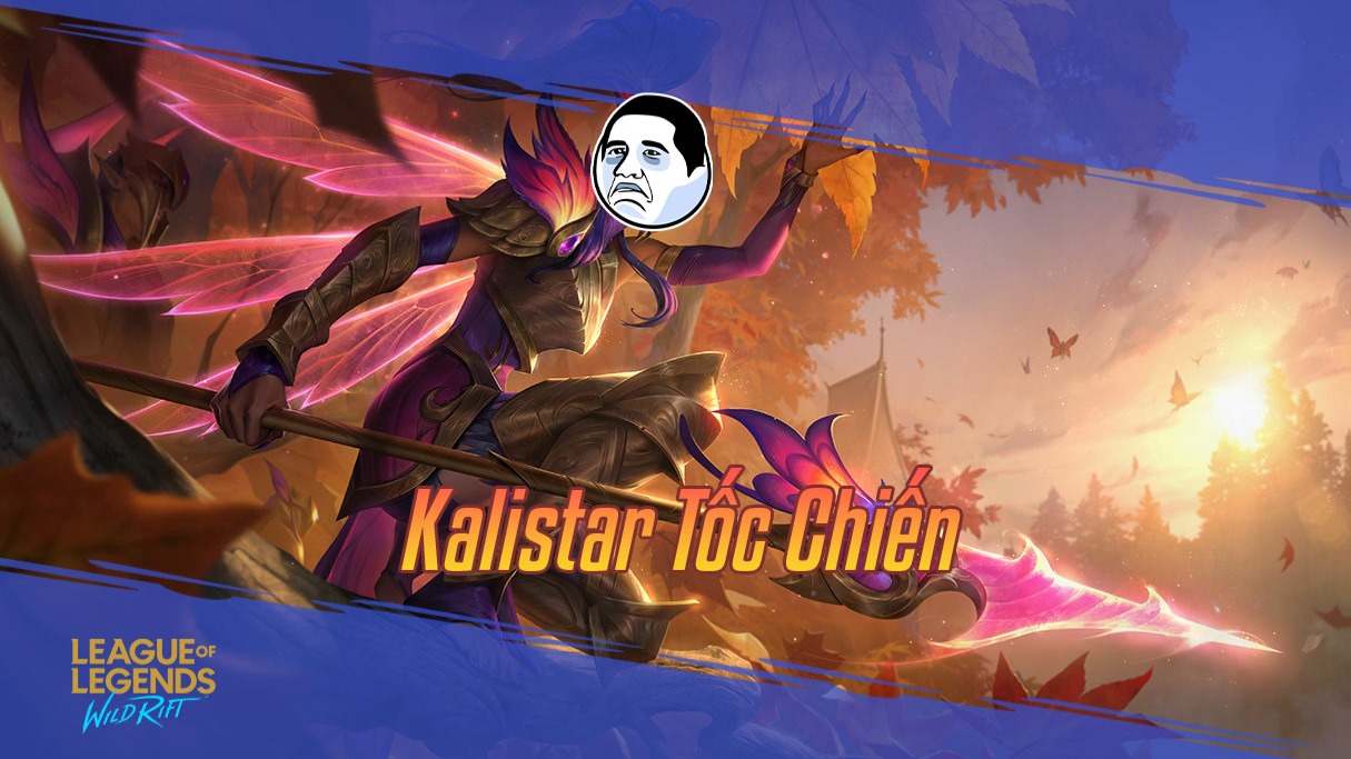 Kalista Tốc Chiến>