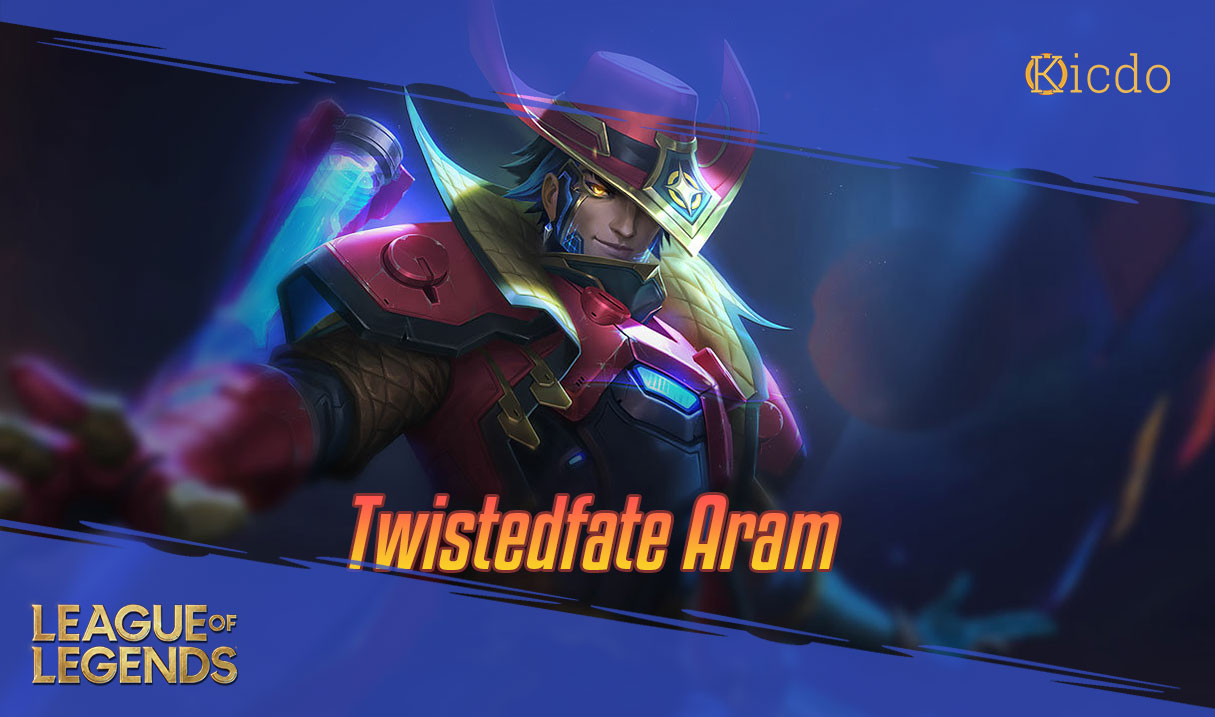 Twisted Fate Aram