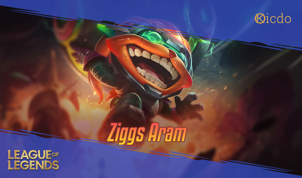 Ziggs Aram